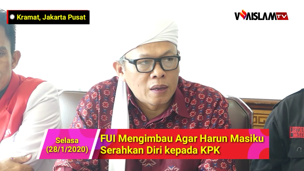 [VIDEO] Masih Buron, FUI Minta Ormas Islam Bantu KPK Tangkap Harun Masiku